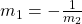 m_1=-\frac{1}{m_2}